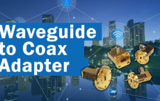 Waveguide to coax adapter banner